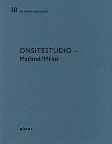 Onsitestudio - Mailand/Milan (De aedibus international 20) by Heinz Wirz, Vittorio Magnago Lampugnani, Federico Tranfa, 9783037612156