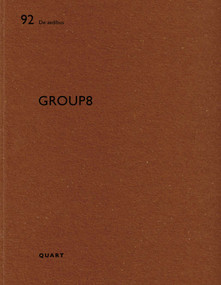 Group8 (De aedibus 92) by Heinz Wirz, Bruno Marchand, Christophe Catsaros, 9783037612200