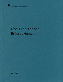 a2o - Brussel/Hasselt (De aedibus international 19) by Heinz Wirz, 9783037612217