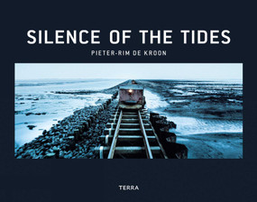 Silence of the Tides by Pieter-Rim Kroon, 9789089898371