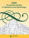 Procedural Coding in Obstetrics and Gynecology 2020 by American College of Obstetricians and Gynecologists, 9781934984987