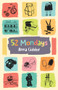 52 Mondays by Anna Ciddor, 9781760523480