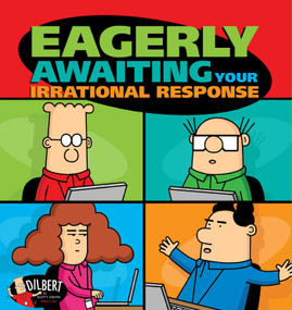 Eagerly Awaiting Your Irrational Response by Scott Adams, 9781524860714