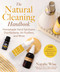 The Natural Cleaning Handbook (Homemade Hand Sanitizers, Disinfectants, Air Purifiers, and More) by Natalie Wise, 9781680996937