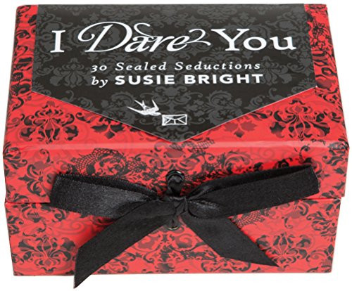 I Dare You (30 Sealed Seductions) by Susie Bright, 9780811869911