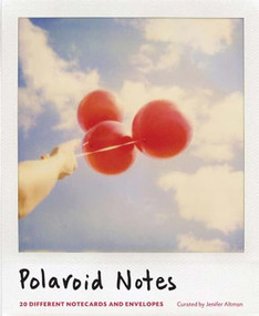 Polaroid Notes (20 Different Notecards and Envelopes) by Jenifer Altman, 9780811870979