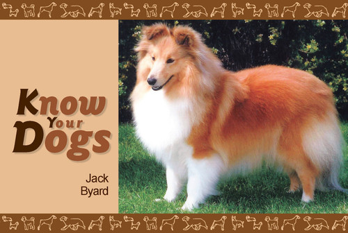 Know Your Dogs by Jack Byard, 9781908397164