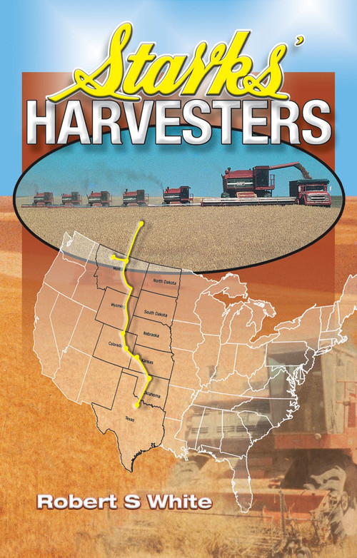 Starks' Harvesters by Robert S. White, 9781906853464