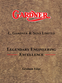 Gardner: L Gardner and Sons Ltd by Graham Edge, 9781906853884