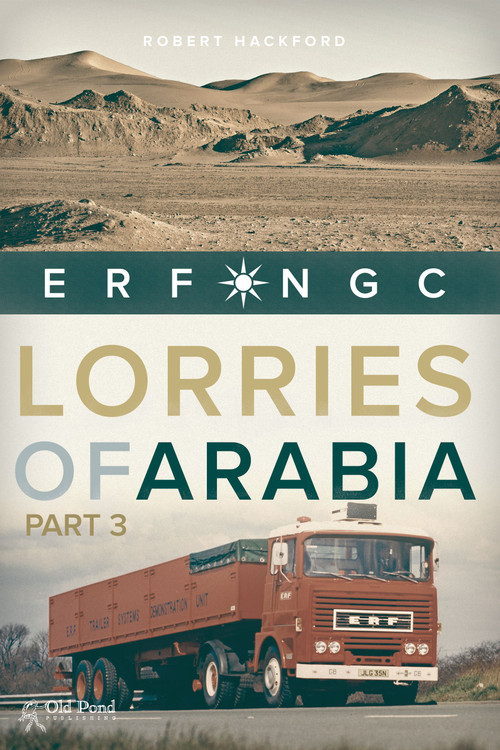 Lorries of Arabia 3: ERF NGC by Robert Hackford, 9781912158362