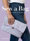 Sew a Bag (A Beginner's Guide to Hand Sewing) by Amy Karol, 9781419740633