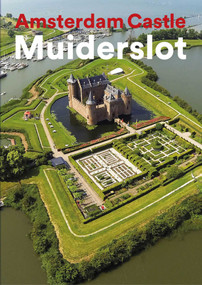 Amsterdam Castle Muiderslot by Yvonne Molenaar, 9789462622517