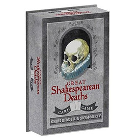 Great Shakespearean Deaths Card Game by Chris Riddell, Spymonkey, 9781452162478