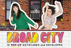 Broad City Pop-Up Notecards (10 Pop-Up Notecards & Envelopes) by Abbi Jacobson, Ilana Glazer, 9781452162720