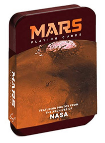 Mars Playing Cards (Featuring photos from the archives of NASA (Space Playing cards, Poker Playing Cards, Adult and Kids Playing Cards)) by Chronicle Books, NASA, 9781452181103
