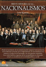 Breve historia de los nacionalismos by Iván Romero Catalán, 9788499679686
