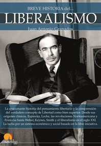 Breve historia del Liberalismo by Juan A. Granados Loureda, 9788499679914