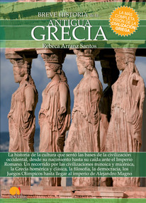 Breve historia de la Antigua Grecia - 9788499679174 by Rebeca Arranz Santos, 9788499679174