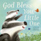 God Bless You, Little One by Tilly Temple, Sebastien Braun, 9781680106329