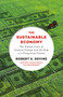 The Sustainable Economy (The Hidden Costs of Climate Change and the Path to a Prosperous Future) by Robert S. Devine, 9780307277176