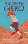 Me dicen Güero: Poemas de un chavo de la frontera / They Call Me Güero: A Border Kid's Poems (Spanish Edition) by David Bowles, 9780593311417