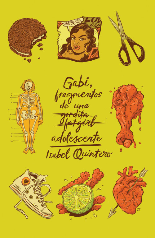 Gabi, fragmentos de una adolescente / Gabi, a Girl in Pieces (Spanish Edition) by Isabel Quintero, 9780593082263