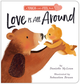 Love is All Around - 9781680106374 by Danielle McLean, Sebastien Braun, 9781680106374