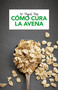 Cómo cura la avena / How Oatmeal Heals (Spanish Edition) by Dr. Miquel Pros, 9780593081723