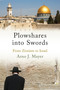 Plowshares into Swords (From Zionism to Israel) - 9781788739672 by Arno J. Mayer, 9781788739672