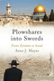 Plowshares into Swords (From Zionism to Israel) - 9781788739672 by Arno J. Mayer, 9781788739672