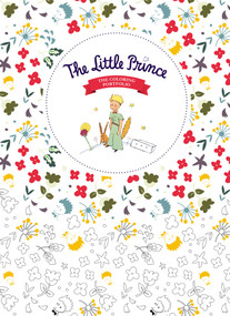 The Little Prince (The Coloring Portfolio) by Antoine De Saint Exupéry, 9782374950143