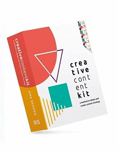 Creative Content Kit (A Method to Ideate and Create Content Strategy) by Ana Bender, 9789063695682