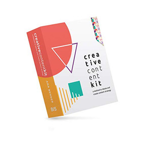 Creative Content Kit (A Method to Ideate and Create Content Strategy) by Ana Bender, 9789063695682