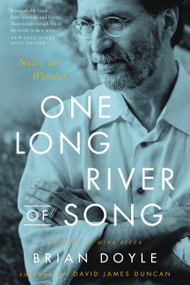One Long River of Song (Notes on Wonder) - 9780316492881 by Brian Doyle, David James Duncan