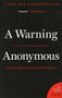 A Warning - 9781538719497 by Anonymous, 9781538719497