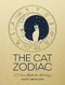 The Cat Zodiac (A Feline Guide to Astrology) by Maggy Greymalkin, 9781787832336