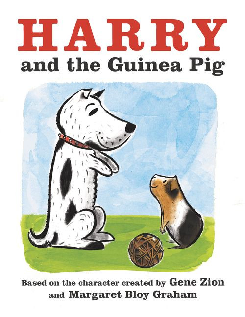 Harry and the Guinea Pig by Gene Zion, Margaret Bloy Graham, 9780062747730