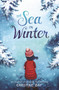 The Sea in Winter by Christine Day, 9780062872043