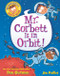My Weird School Graphic Novel: Mr. Corbett Is in Orbit! by Dan Gutman, Jim Paillot, 9780062947611