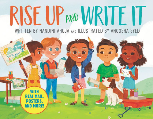 Rise Up and Write It (With Real Mail, Posters, and More!) by Nandini Ahuja, Anoosha Syed, 9780063029590