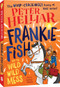 Frankie Fish and the Wild Wild Mess by Peter Helliar, 9781760502904