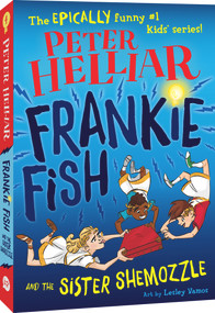 Frankie Fish and the Sister Shemozzle by Peter Helliar, 9781760502867
