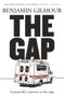 The Gap (A Paramedic's Summer on the Edge) by Benjamin Gilmour, 9781760890209