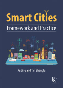 Smart Cities (Framework and Practice) by Zhanglu Tan, Jing Xu, 9781487802172