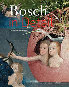 Bosch in Detail - 9789491819513 by Till-Holger  Borchert, 9789491819513