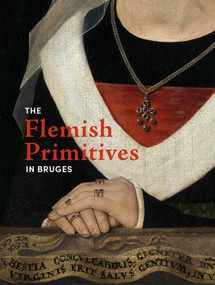 The Flemish Primitives in Bruges by Till-Holger Borchert, 9789493039117