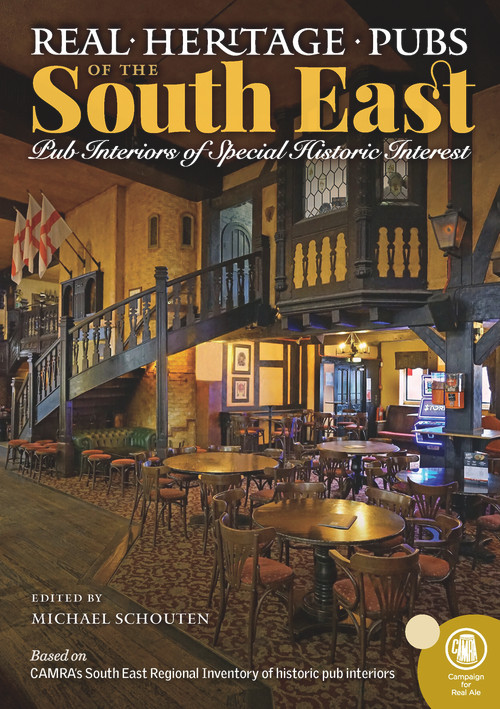 Real Heritage Pubs of the South East by Paul Ainsworth, Geoff Brandwood, 9781852493639