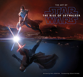 The Art of Star Wars: The Rise of Skywalker by Phil Szostak, Doug Chiang, 9781419740381
