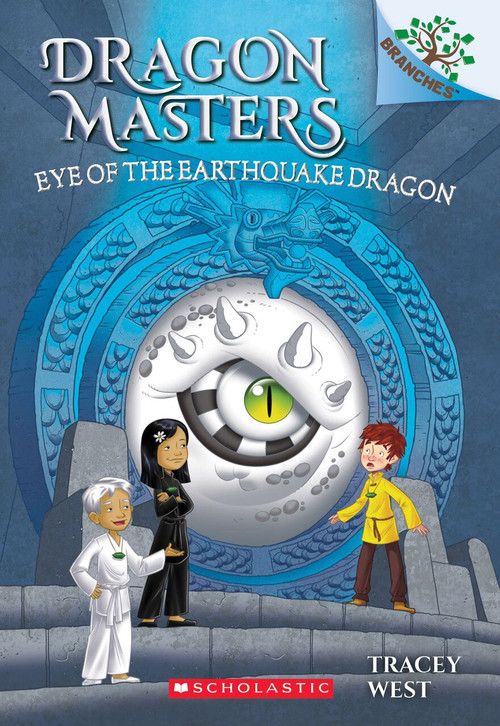 Eye of the Earthquake Dragon: Branches Book (Dragon Masters #13) - 9781338263718 by Tracey West, Daniel Griffo, 9781338263718