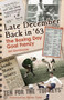 Late December Back in '63 (The Boxing Day Football Went Goal Crazy) by Ian Davidson, 9781785316845